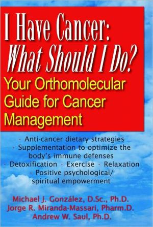 Cover of I Have Cancer What Should I Do?