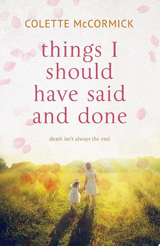 Cover of Things I Should Have Said and Done