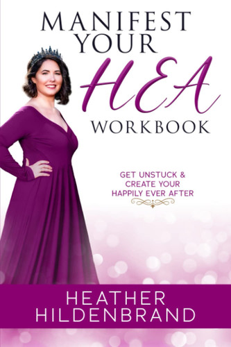 Cover of Manifest Your HEA Workbook