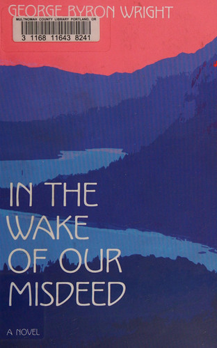 Cover of In the Wake of Our Misdeed