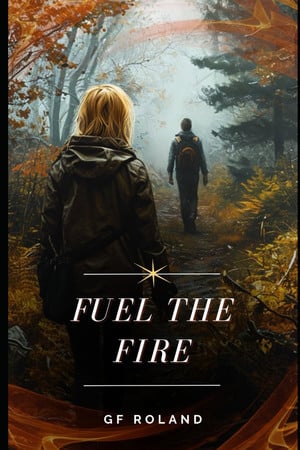 Cover of Fuel the Fire (Raging Fire)