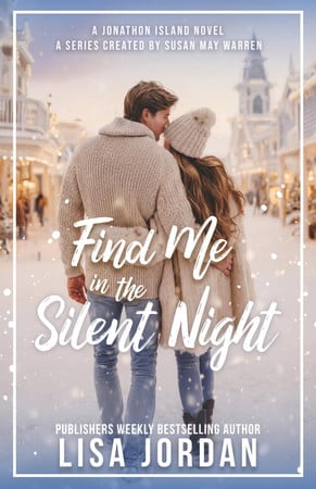 Cover of Find Me in the Silent Night: A Christmas Reunion, a Man Who Never Stopped Waiting, and a Second Chance She Didn't Expect. (Jonathon Island | Season 2)
