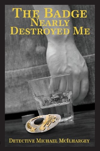 Cover of The Badge Nearly Destroyed Me