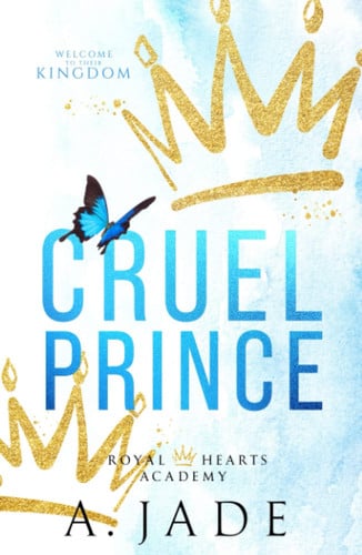Cover of Cruel Prince: Royal Hearts Academy