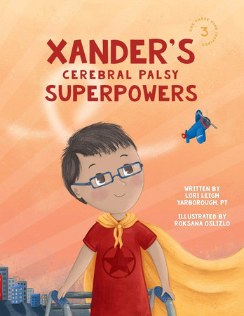 Cover of Xander's Cerebral Palsy Superpowers