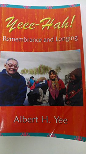 Cover of Yeee-Hah! Remembrance and Longing