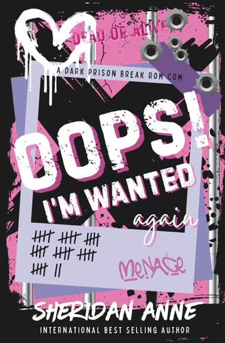 Cover of Oops! I'm Wanted Again: A Dark Prison Break Rom Com