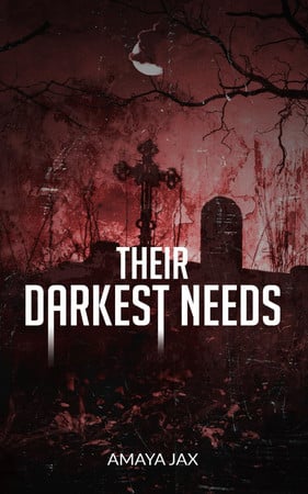 Cover of Their Darkest Needs (The Dark Influences)