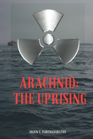 Cover of Arachnid : the Uprising