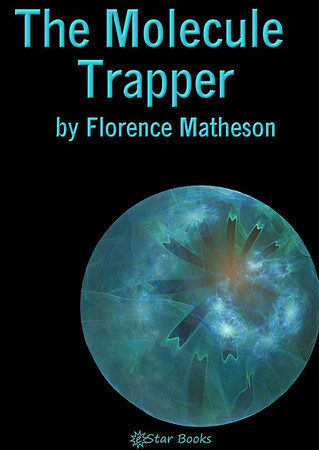 Cover of The Molecule Trapper
