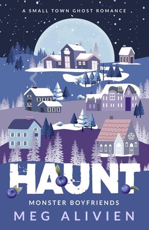 Cover of Haunt: A Small Town Ghost Romance (Monster Boyfriends)