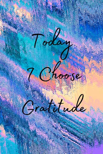 Cover of Today I Choose Gratitude Bullet Journal | Beautiful Notebook | Dotted Grid Paper | White Paper and Glossy Cover