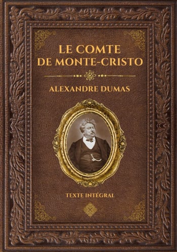 Cover of Le Comte De Monte-Cristo Texte Intégral