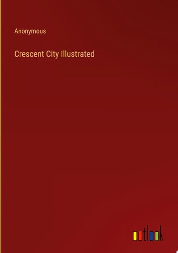 Cover of Crescent City Illustrated