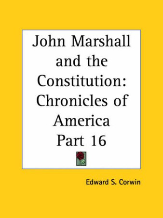 Cover of John Marshall and the Constitution