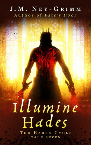 Cover of Illumine Hades (The Hades Cycle)