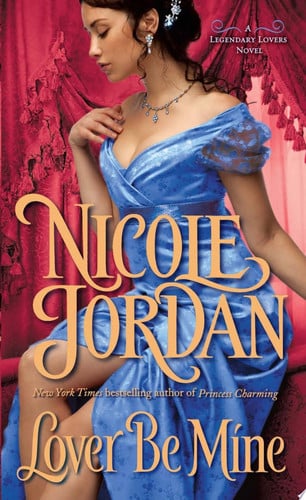 Cover of Lover Be Mine (Legendary Lovers, #2)