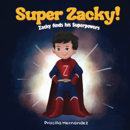 Cover of Super Zacky Zacky Finds His Superpowers