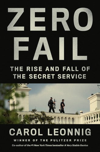 Cover of Zero Fail: The Rise and Fall of the Secret Service
