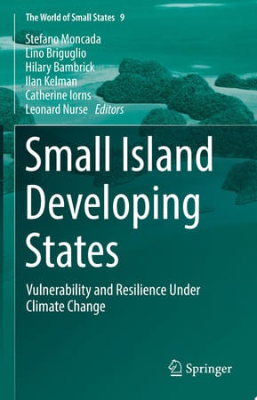 Cover of Small Island Developing States: Vulnerability and Resilience Under Climate Change