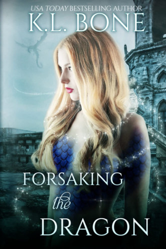 Cover of Forsaking the Dragon (Flames of Kalleen)