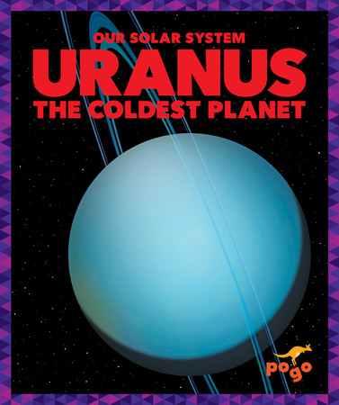 Cover of Uranus The Coldest Planet