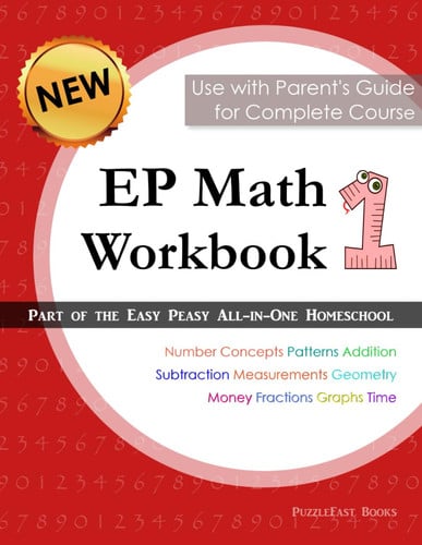 Cover of EP Math 1 Workbook: Part of the Easy Peasy All-in-One Homeschool