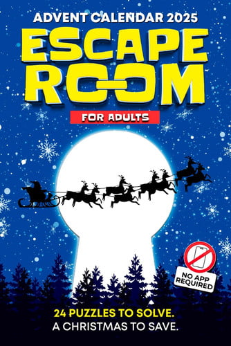 Cover of Escape Room Advent Calendar: A Christmas Puzzle Book for Adults With 24 Brain Teasers Solved Directly on the Page—no Web App Required