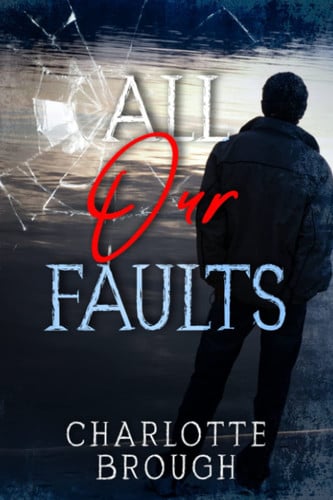 Cover of All Our Faults