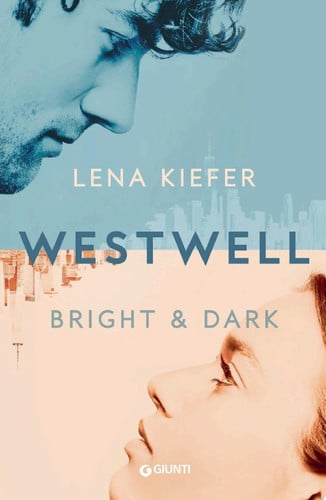 Cover of Westwell. Bright & Dark (Edizione Italiana)