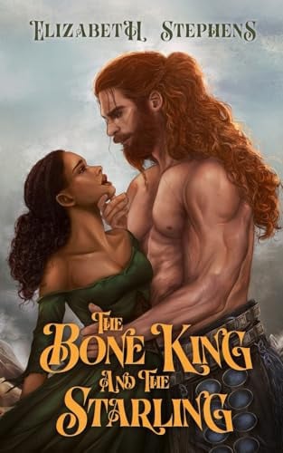 Cover of The Bone King and the Starling