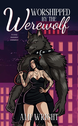 Cover of Worshipped by the Werewolf: A Cozy Monster Romance (Monstrous Deals)