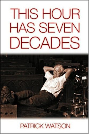 Cover of This Hour Has Seven Decades