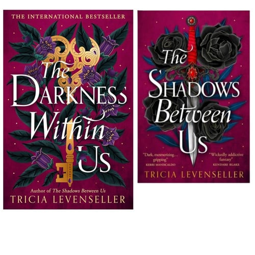 Cover of Shadows Between Us & Darkness Within Us: 2 Book Collection Set A Dark Fantasy Romance Duology by Tricia Levenseller