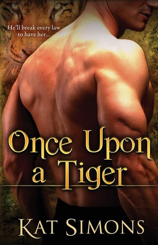 Cover of Once Upon a Tiger (Tiger Shifters, #1)
