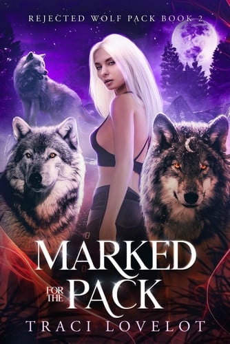 Cover of Marked for the Pack (Rejected Wolf Pack)