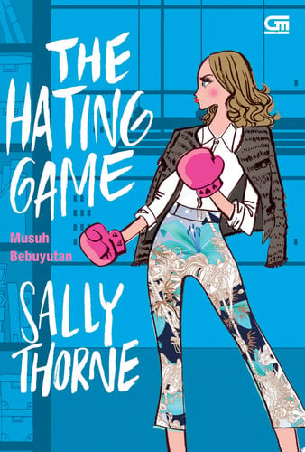 Cover of ChickLit: Musuh Bebuyutan (The Hating Game)