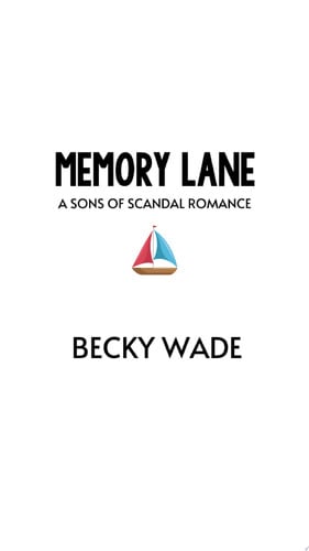 Cover of Memory Lane (Sons of Scandal, #1)