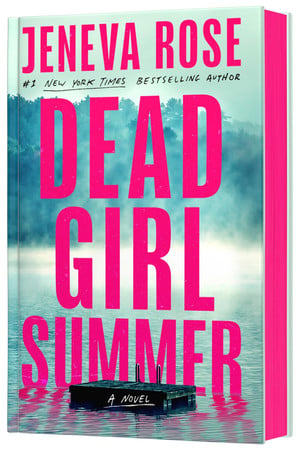 Cover of Dead Girl Summer (Deluxe Limited Edition): A Novel