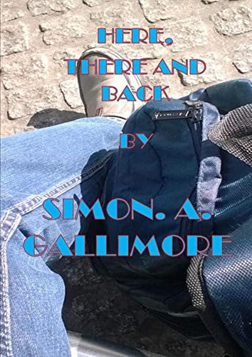 Cover of Here, There and Back (Jamie Ballard Books Book 1)