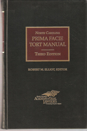 Cover of North Carolina Prima Facie Tort Manual, Third Edition