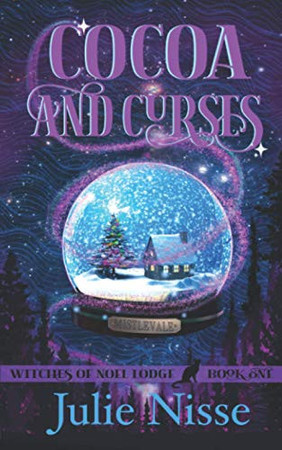 Cover of Cocoa and Curses (Witches of Noel Lodge #1)
