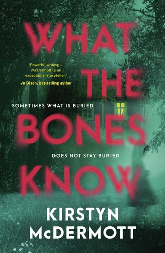 Cover of What the Bones Know: The New 2026 Debut Contemporary Gothic Psychological Horror, Perfect for Fans of Riley Sager and Jo Dixon