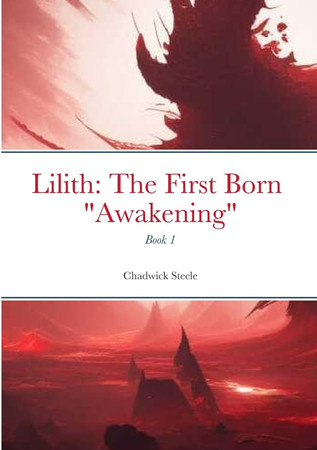 Cover of Lilith The First Born: "Awakening"