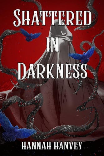Cover of Shattered in Darkness