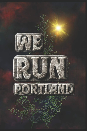 Cover of We Run Portland Half Marathon Training Diary