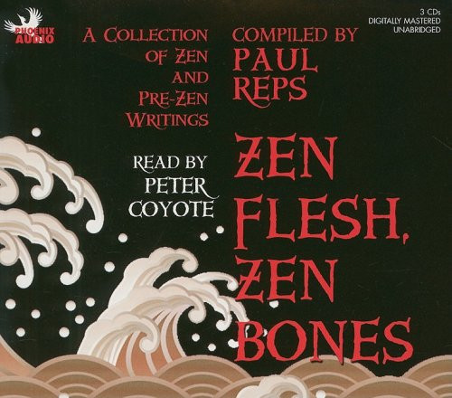 Cover of Zen Flesh, Zen Bones: A Collection of Zen and pre-Zen Writings