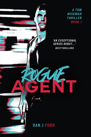 Cover of Rogue Agent - #1 in The Agent Series.: An Ultra-modern Conspiracy Thriller Series - 'An Exceptional Series Debut...' BestThrillers.