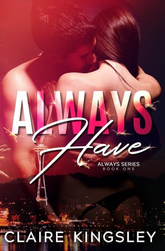 Cover of Always Have (Always, #1)