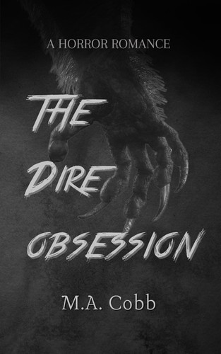 Cover of The Dire Obsession: A Horror Romance (The Dire Universe)